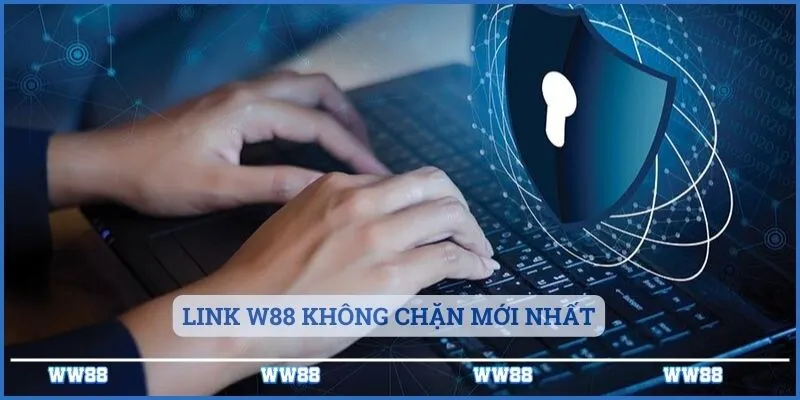 Link W88 không chặn mới nhất